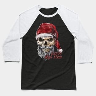 The Death of Christmas - Lets Go Sleigh Them Baseball T-Shirt
